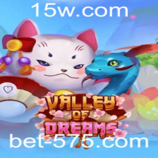 Descubra os Segredos de ValleyofDreams com bet575